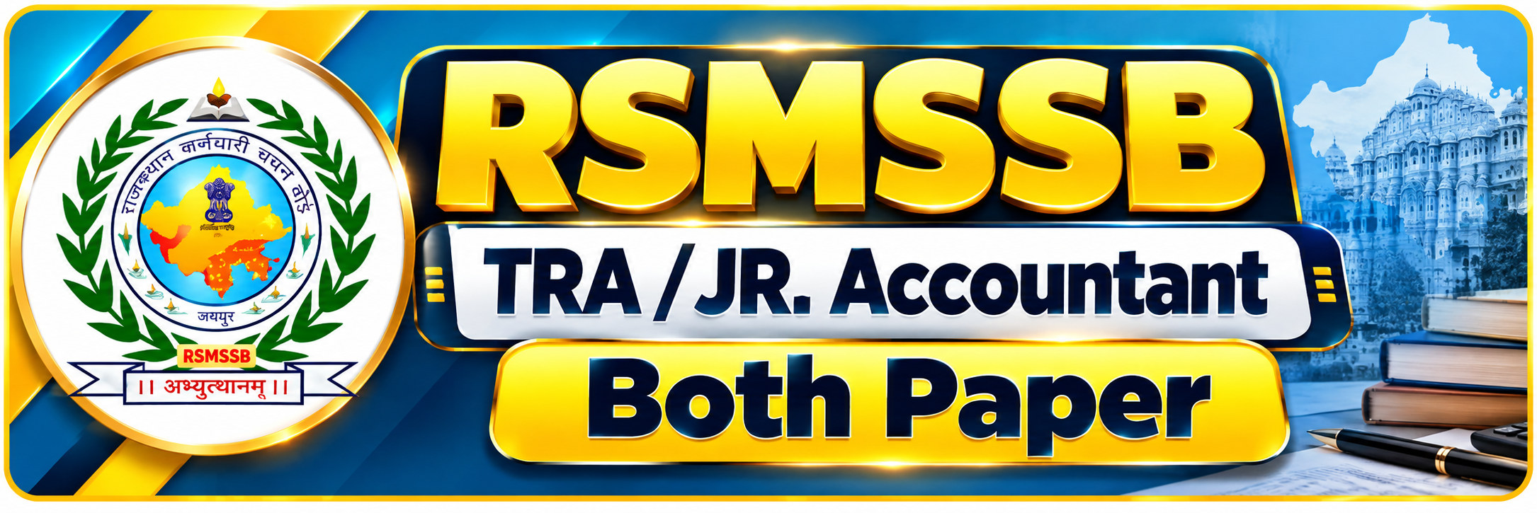 Rsmssb Tra-Jr-Accountant Both Paper New Batch