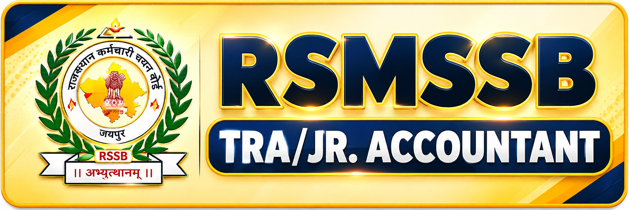 RSMSSB Junior Accountant Selections - 2000+ Success